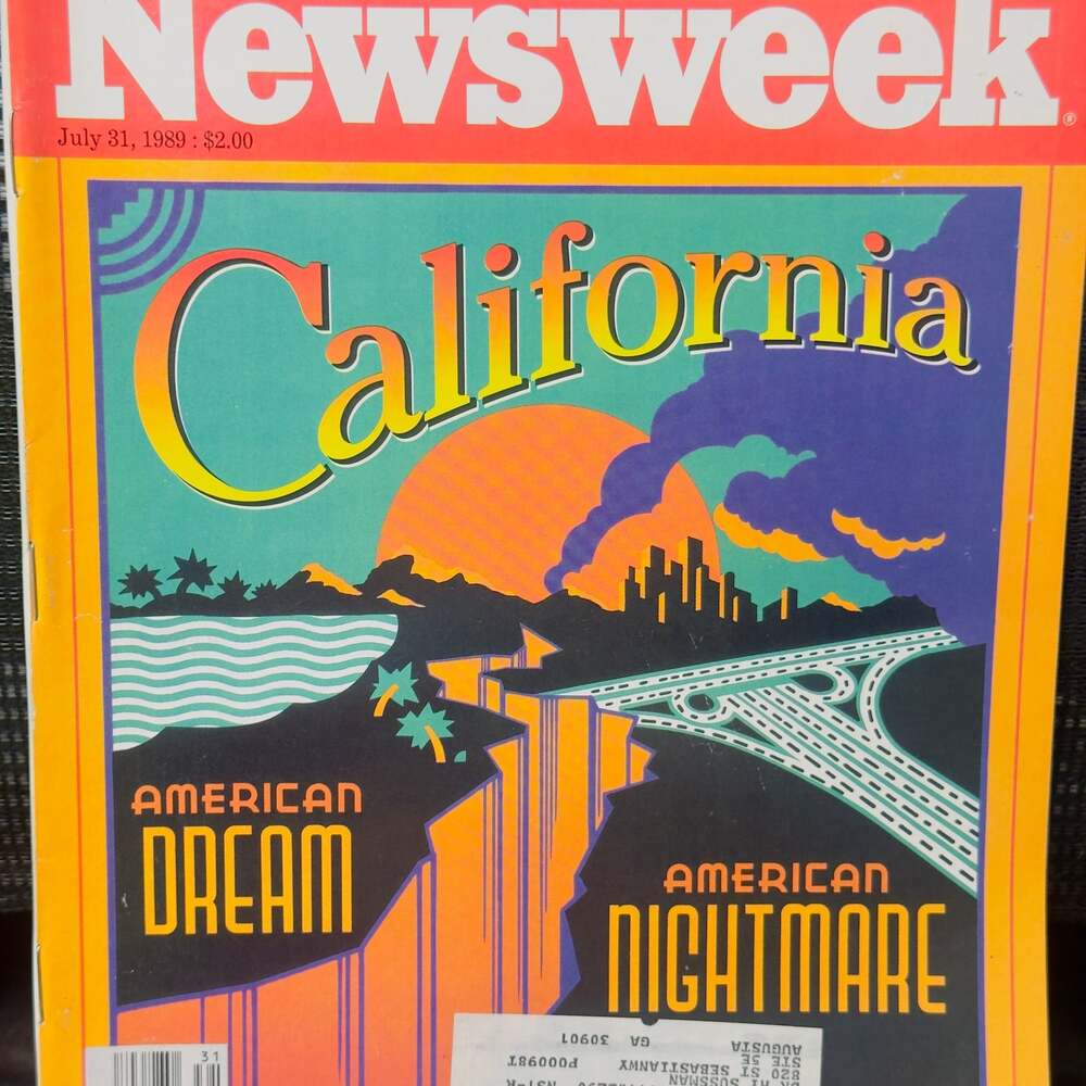 Newsweek Magazine July 31 1989 California American Dream American Nightmare Flig